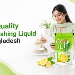 Best Dishwashing Liquid in Bangladesh